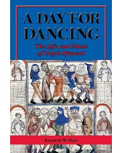 A Day for Dancing: The Life and Music of Lloyd Pfautsch
