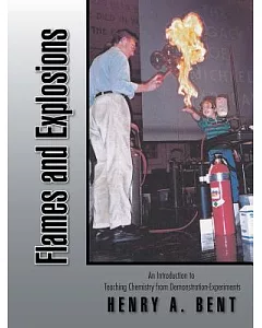 Flames and Explosions: An Introduction to Teaching Chemistry from Demonstration-experiments