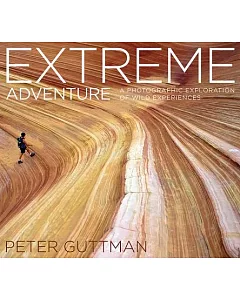 Extreme Adventure: A Photographic Exploration of Wild Experiences