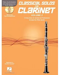 Classical Solos for Clarinet: 15 Easy Solos for Contest and Performance