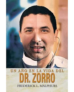 Un Ano En La Vida Del Dr. Zorro