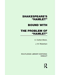 Shakespeare’s ��Hamlet�� Bound With the Problem of ��Hamlet��