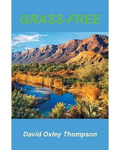 Grass-free: The Grass-free Diet