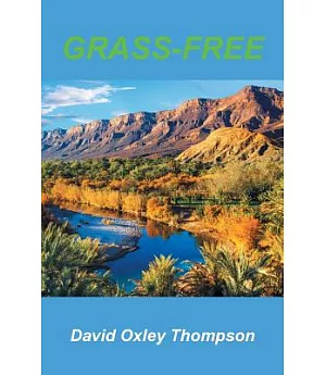 Grass-free: The Grass-free Diet