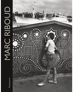 Marc riboud: 60 Ans De Photographie / 60 Years of Photography