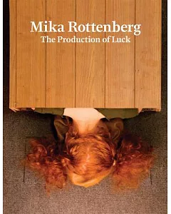 Mika rottenberg: The Production of Luck