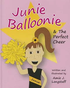 Junie Balloonie & the Perfect Cheer