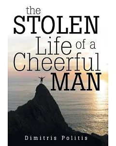 The Stolen Life of a Cheerful Man