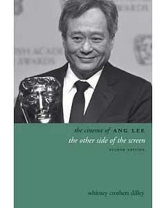 The Cinema of Ang Lee: the other side of the screen