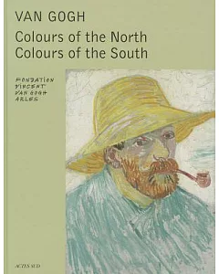 van Gogh: Colours of the North, Colours of the South