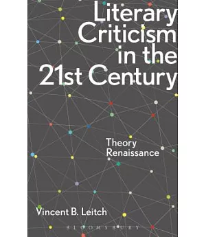 Literary Criticism in the 21st Century: Theory Renaissance