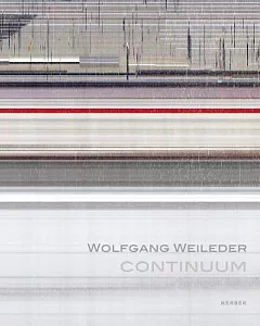 Wolfgang Weileder: Continuum