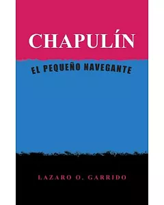 Chapulin: El Pequeno Navegante