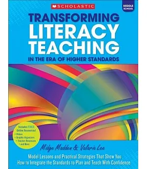 Transforming Literacy Teaching in the Era of Higher Standards: Middle School