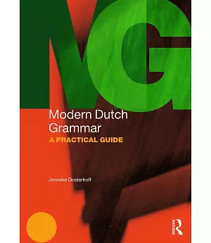 Modern Dutch Grammar: A Practical Guide