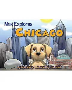 Max Explores Chicago