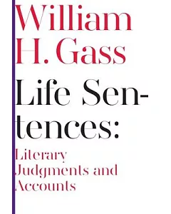 Life Sentences: Literary Judgments and Accounts