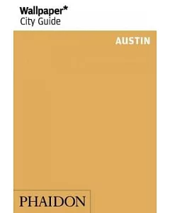 Wallpaper City Guide Austin 2014