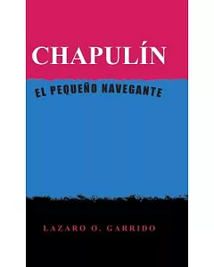 Chapulin: El Pequeno Navegante