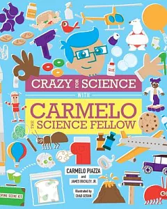 Crazy for Science With Carmelo the Science Fellow