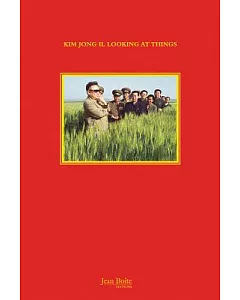 Kim Jong Il Looking at Things