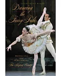 Dancing the Fairy Tale: Producing and Performing the Sleeping Beauty