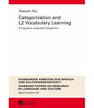 Categorization and L2 Vocabulary Learning: A Cognitive Linguistic Perspective