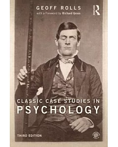 Classic Case Studies in Psychology