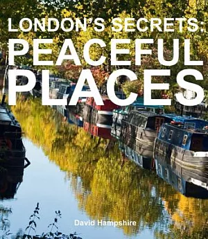 London’s Secrets Peaceful Places