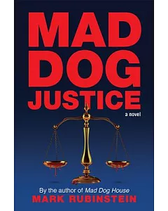 Mad Dog Justice