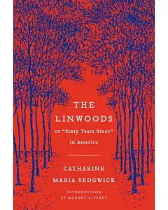 The Linwoods: Or, 