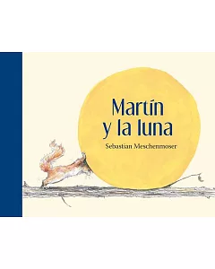 Martín y la luna / Martin and the moon