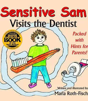 Sensitive Sam Visits the Dentist