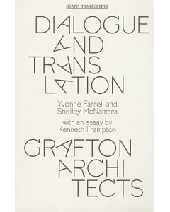 Dialogue and Translation Grafton Architects and The School of Dublin