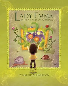 Lady Emma in Her Land of Wonder