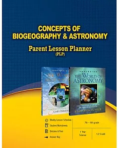Concepts of Biogeography & Astronomy Parent Lesson Planner: 7th - 9th Grade