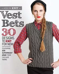 Vest Bets: 30 Designs to Knit for Now