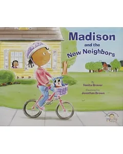 Madison and the New Neighbors