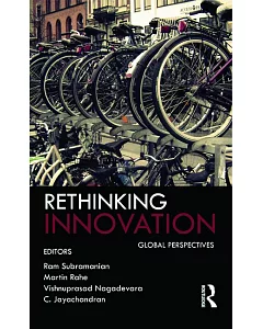 Rethinking Innovation: Global Perspectives