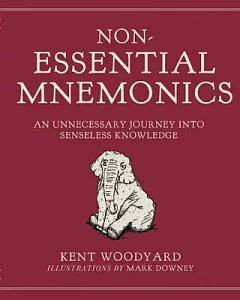 Non-Essential Mnemonics: An Unnecessary Journey into Senseless Knowledge