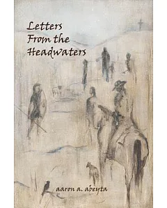 Letters from the Headwaters
