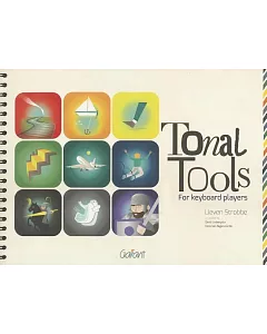 Tonal Tools: For Keyboard Players
