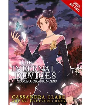 The Infernal Devices 3: Clockwork Princess