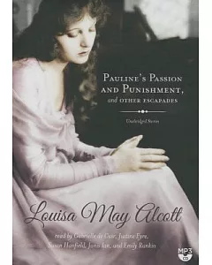 Pauline’s Passion and Punishment, and Other Escapades