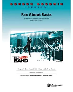 Fax About Sacts: Saxophone Quintet & Rhythm Section
