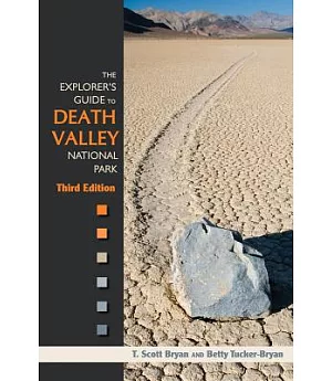 The Explorer’s Guide to Death Valley National Park