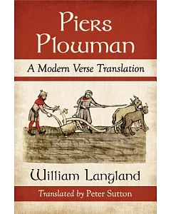 Piers Plowman: A Modern Verse Translation