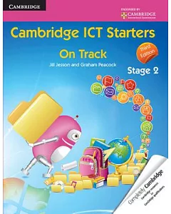 Cambridge Ict Starters: on Track, Stage 2