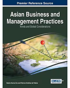 Asian Business and Management Practices: Trends and Global Considerations