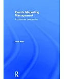 Events Marketing Management: A Consumer Perspective